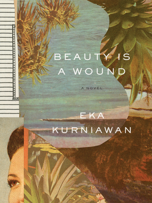 Upplýsingar um Beauty Is a Wound eftir Eka Kurniawan - Biðlisti